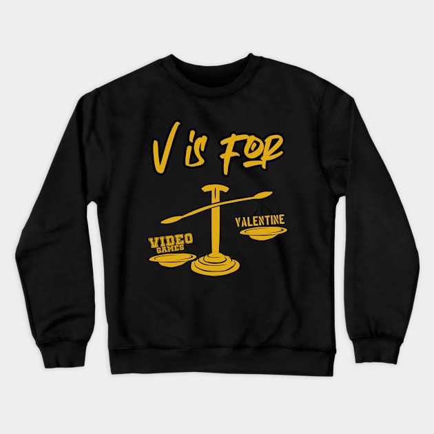 V is for Valentin, Video Games Crewneck Sweatshirt by FehuMarcinArt